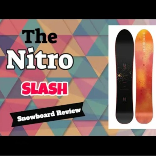 Stream The 2022 Nitro Slash Snowboard Review by The Angry Snowboarder |  Listen online for free on SoundCloud
