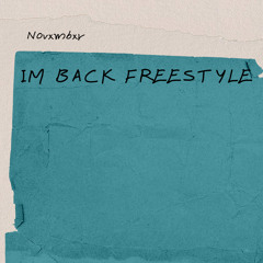 Im Back Freestyle [Prod.Thechxf]