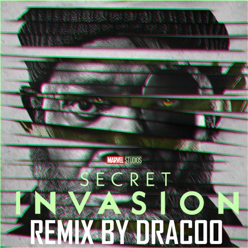 Secret Invasion Theme - EPIC ORCHESTRAL REMIX - BY DRACOO