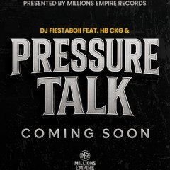 DJ Fiestaboii – Pressure Talk (ft. HB CKG) [Heat On The Way🔥 Snippet]