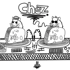 The Chez Touch (Unreleased Wips Vol.1)