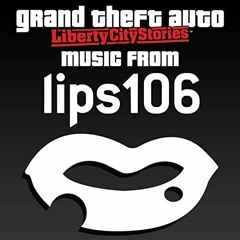 GTA LCS - Lips 106 Cool Timers - Tonight
