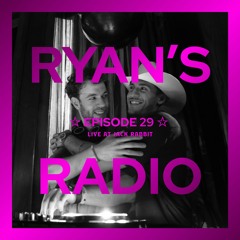 Ryan's Radio ☆ 29 (Live at Jack Rabbit) [Midnight Mix]