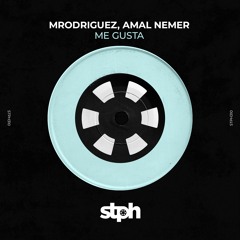 STPH310 Mrodriguez, Amal Nemer - Me Gusta [Stereophonic]