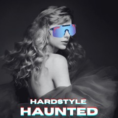 Haunted - Hardstyle Remix
