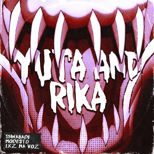 Stream Yuta And Rika ft. LKZ na Voz [prod. Mode$t0] by Shwabadi