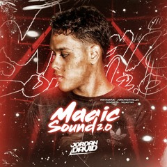 Magics Sound 2.0 (JordanDavidDJ)