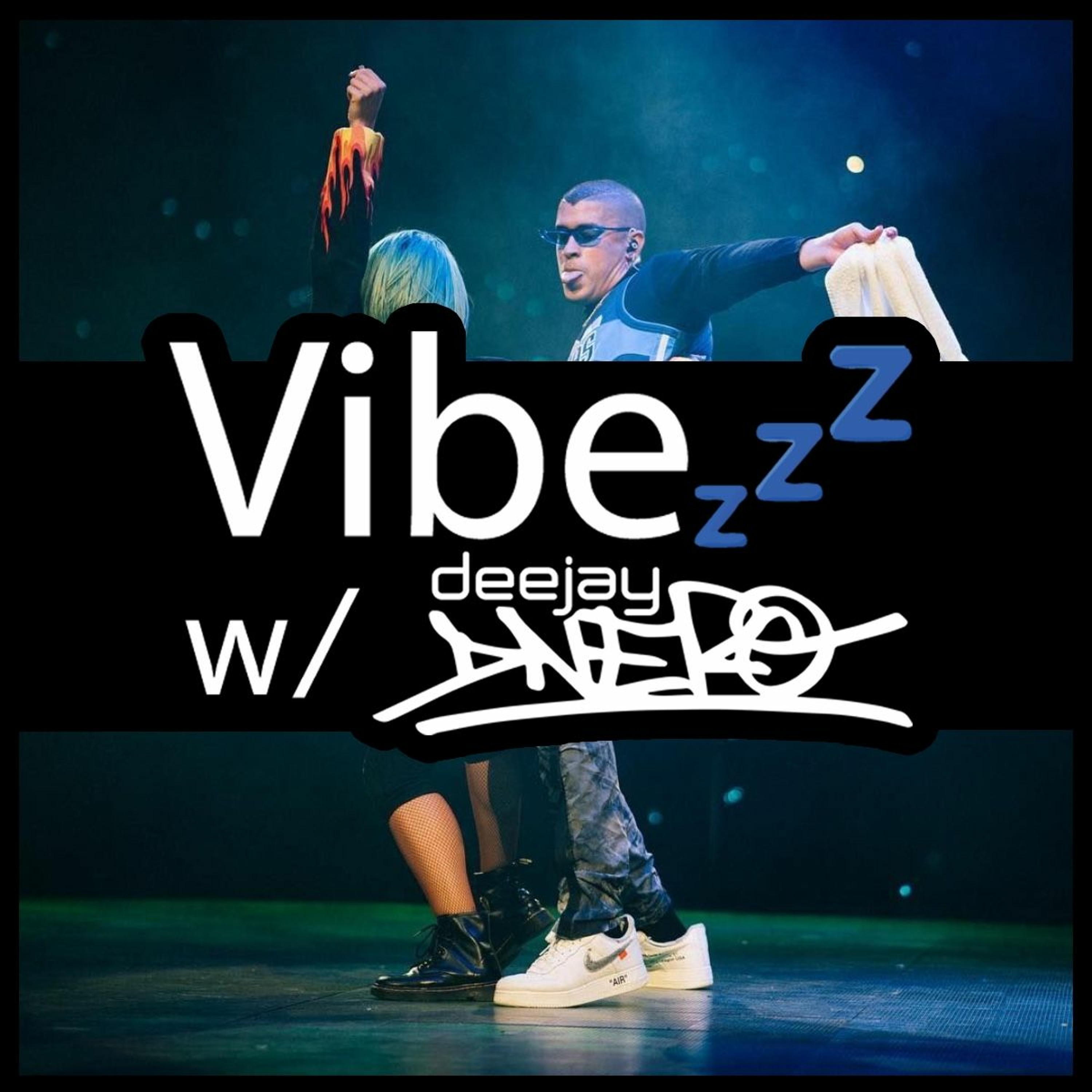 Vibezzz w/ DJ DNERO