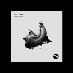 Ballarak - Metall nicht Metall (Original Mix)