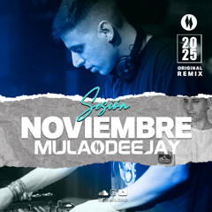 Sesion Noviembre 2025 Mula Deejay