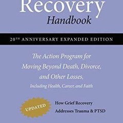 E-book download The Grief Recovery Handbook, 20th Anniversary Expanded