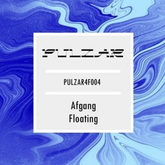 PREMIERE: Afgang – Floating [PULZAR FREE DOWNLOAD]