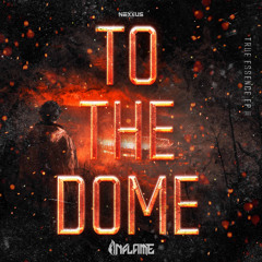 To The Dome