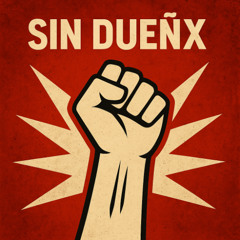 SIN DUEÑX
