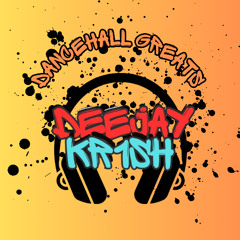 DEEJAY KR1SH PRESENTS - 30MINS OF DANCHALL