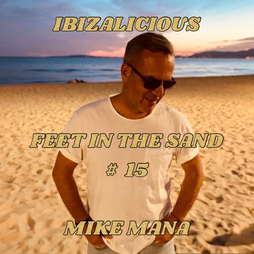 FEET IN THE SAND_15_IBIZALICIOUS_IBIZA2024_MIKEMANADJ