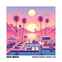 electric beach sessions #3