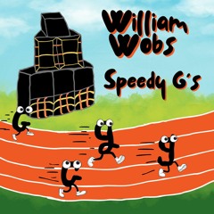 William Wobs - Speedy G's