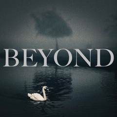 Beyond
