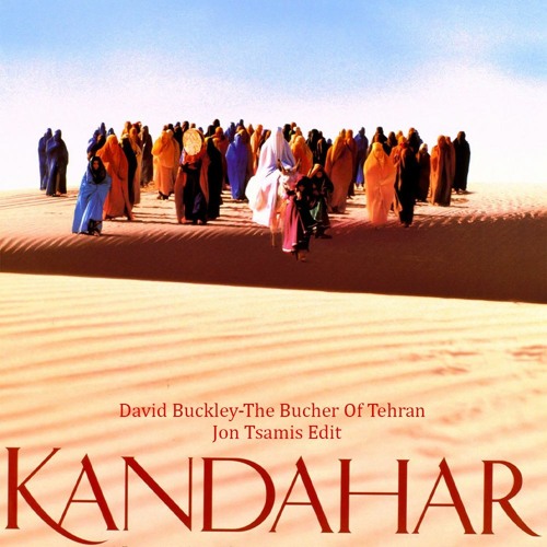 David Buckley - The Bucher Of Tehran (Jon Tsamis Edit)