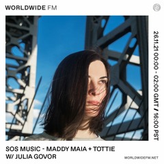 SOS Music (Maddy Maia + Tottie) w/ Julia Govor (November 2021)