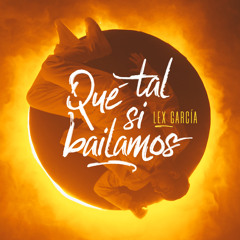 Qué tal si Bailamos