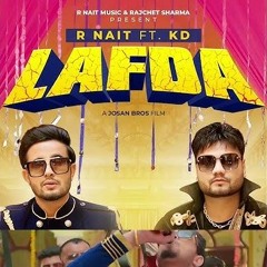 Lafda - R nait ft. KD