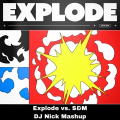 Tiësto & MOGUAI vs. Rihanna - Explode vs. S&M (DJ Nick Mashup)