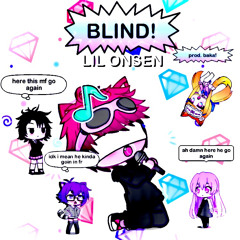 BLIND! (prod. baka!)