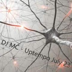 DJ MC - Uptempo July 2023