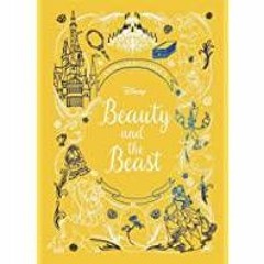 ~[Download PDF]~ Beauty and the Beast (Disney Animated Classics): A deluxe gift book of the classic