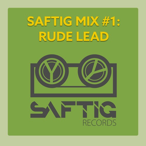 Saftig Mix #1 - Rude Lead