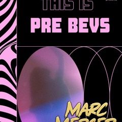This is Pre Bevs EP004