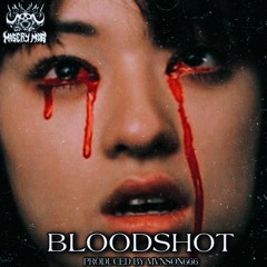 BLOODSHOT (PROD. MVNSON666)