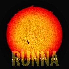 Guest Mix Vol. 331 (RUNNA) Exclusive DnB Session