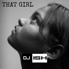 THAT GIRL (Full Mix)