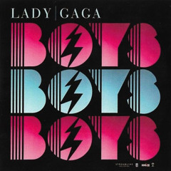 Lady GaGa- Boys Boys Boys (MascFish Remix) !PITCHED FOR COPYRIGHT!