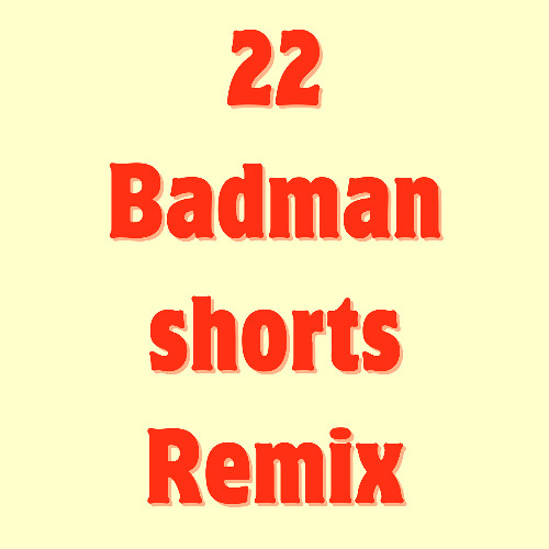 Pyrate - 22 Badman (shorts Remix)