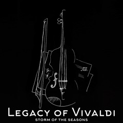 Legacy of Vivaldi: Storm of the Seasons (Hip-Hop Version)