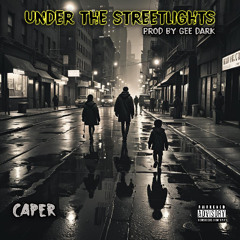 Under the Street lights - Caper