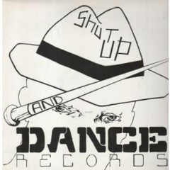 SHUT UP & DANCE Label mix the early years mixed by Chris Rockz
