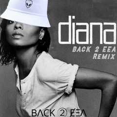 Diana Ross - Upside Down (Back 2 Eea Remix)