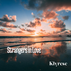 Strangers In Love