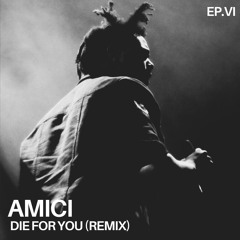 The Weekend - Die for you (Amici Remix) **PITCHED UP FOR COPYRIGHT**