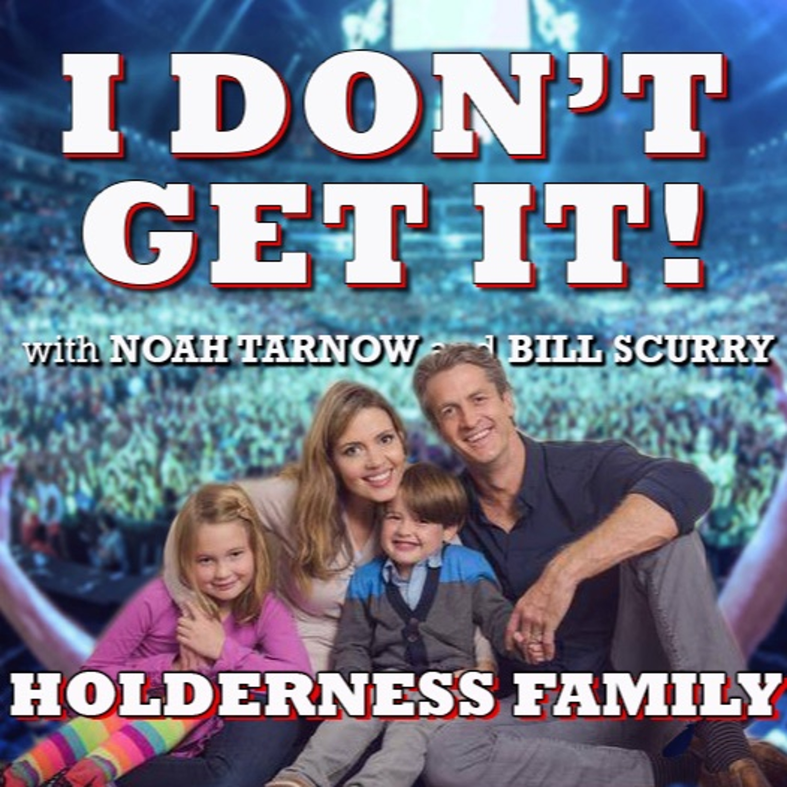 I Don\'t Get It Podcast