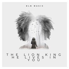 The Lion King - He Lives In You (DLN AFRO HOUSE REMIX) FREE DOWNLOAD