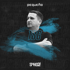 PEQUENO - MY WORLD OF MUSIC 186