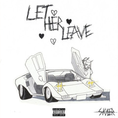 Let her Leave