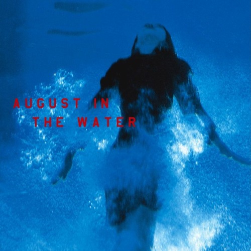Stream august in the water soundtrack by andyseunguchoi | Listen