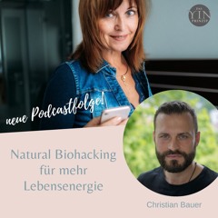 Natural Biohacking für mehr Lebensenergie